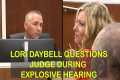Lori Vallow Daybell questions judge