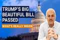 Passed: One Big Beautiful Tax Bill
