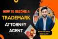 How to become a Trademark Attorney |
