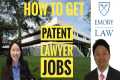 How to get a Patent Lawyer Job | Is
