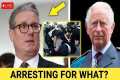 BREAKING: King FLIPS as Starmer Jails 