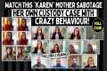 Watch This Karen Mother Sabotage