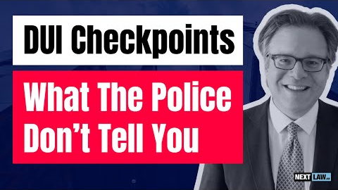 What Police Don't Tell You About DUI Checkpoints