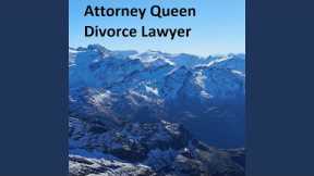 Attorney Queen Divorce Lawyer