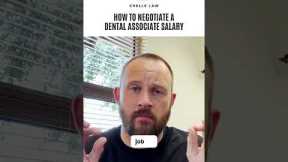 How to Negotiate a Dental Associate Salary