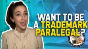 TRADEMARK PARALEGAL TRAINING: SIGN UP TODAY AND BE AN ASSET!