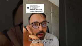 The company is not allowed to deduct money from your salary without your consent!