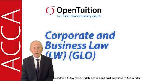 Introduction to the ACCA Corporate and Business Law (LW) Global Variant