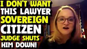 SOVEREIGN CITIZEN REJECTS EVERY LAWYER | Judge SHUTS HIM DOWN in Open Court