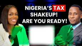 Everything You Need to Know About The New Nigeria Tax Law (The Truth About Taxes in Nigeria)