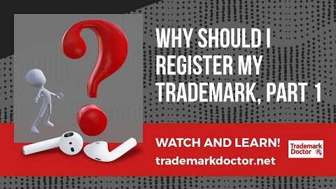 Why Should I Register My Trademark, Part 1 | Dallas Trademark Lawyer Explains