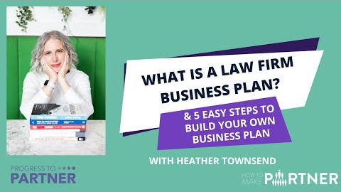 What is a Law Firm Business Plan & How to build your own in 5 easy steps