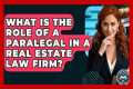 What Is The Role Of A Paralegal In A