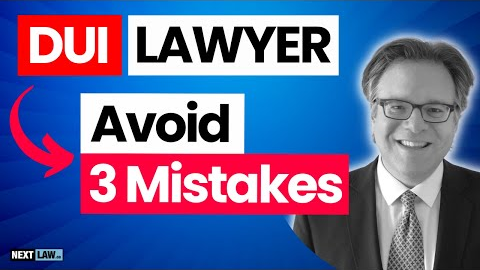 Hiring a DUI Lawyer? Avoid 3 Mistakes!