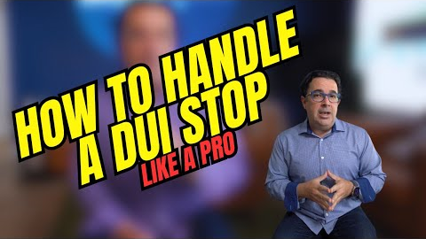 How to Handle a DUI Stop Like a Pro