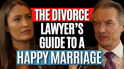 The Divorce Lawyer's Guide to a Happy Marriage with James Sexton