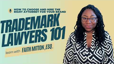 How To Choose And  Hire The Right Trademark Attorney