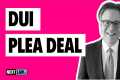DUI Plea Deals: What You Must Know