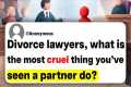Divorce lawyers, what is the most