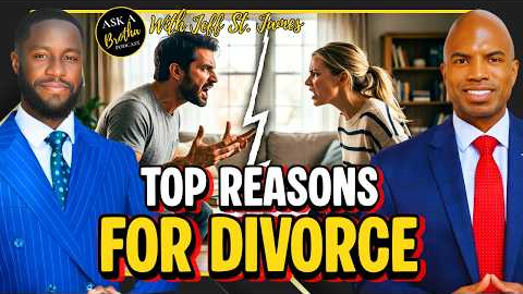 Attorney Names TOP REASONS FOR DIVORCE! with @TheLeadAttorney