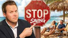 This Is When You FINALLY Can Stop Saving for Retirement