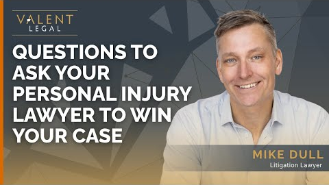 Questions to Ask Your Personal Injury Lawyer to Win Your Case | Valent Legal