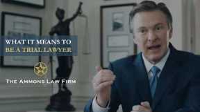 What It Means to Be a Trial Lawyer | Personal Injury Lawyer