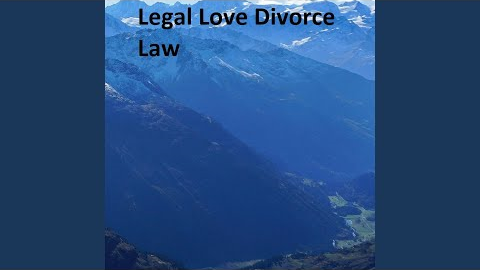 Legal Love Divorce Law