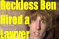 Reckless Ben Hired a Lawyer vs Bricks 